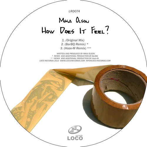 Mika Olson How Does It Feel Original Mix By Loco Records On Soundcloud Hear The World S Sounds soundcloud