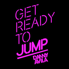 Danny Avila - Ready To Jump #35