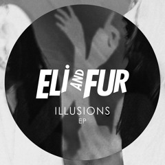 Eli & Fur - 'You're So High [Ejeca Remix]'