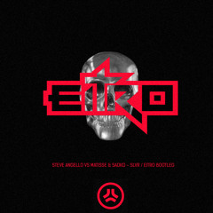 Steve Angello vs Matisse & Sadko – SLVR (EITRO Bootleg)