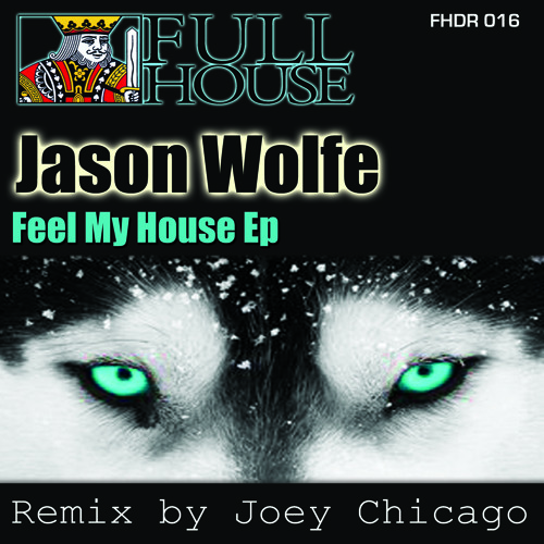 Jason Wolfe-Give it to 'em (Joey Chicago Remix)(OUT NOW!)