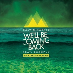 Calvin Harris feat. Example - We'll Be Coming Back (Acapela Intro Dj Chel Santos  ORIGINAL MIX)