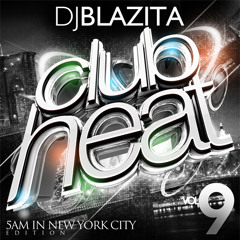 DJ Blazita - Club Heat vol 9