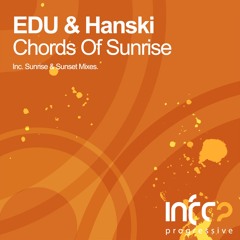 EDU & Hanski - Chords Of Sunrise (EDU Sunrise Mix)