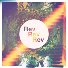 Rev Rev Rev LP