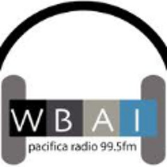 Report to the Listeners: WBAI-FM Radio August 9, 2013