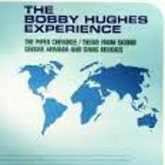 Bobby Hughes Experience: Piper Cherokee (Swag's Velour Dub Mix)