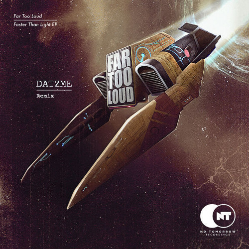 Far Too Loud - Faster Than Light (Datzme Remix) // FREE