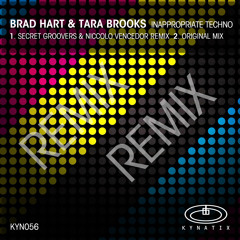 Brad Hart & Tara Brooks - Inappropiate Techno (Secret Groovers & Niccolò Vencedor Remix) [Kynatix]