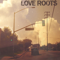 love roots