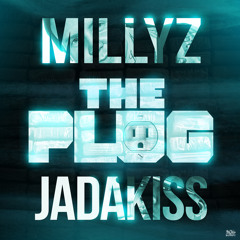 Millyz ft. Jadakiss - The Plug Remix