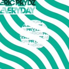 Eric Prydz - Every Day (Instrumental Mix)