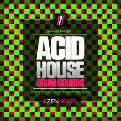 Acid House Drum Sounds - The Must Have Drum Pack From Zenhiser!