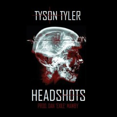 Headshots (Prod. by Dan 'Exile' Mawby)