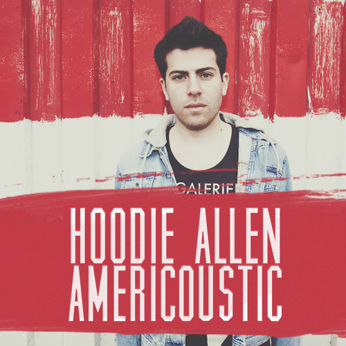 Hoodie Allen - "Americoustic" EP