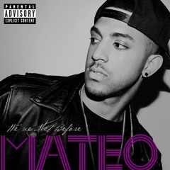Mateo - I Miss You
