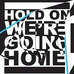 (rEmix) Drake- Hold on We're Going Home
