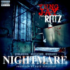 Yung Jay - Nightmare ft. RITTZ (prod. by Fate Eastwood)