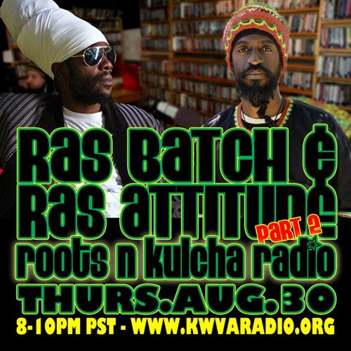 Ras Attitude And Ras Batch Interview 2013-08-28