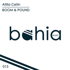 Atilla Cetin - Boom & Pound (Original Mix)