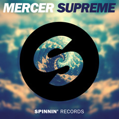 Mercer - Supreme (Original Mix) [Out Now]