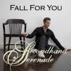 Fall For You