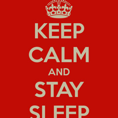 Stay Sleep