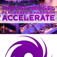 [MOE] Roberta Harrison, Thomas Mengel  - Accelerate  (Original Mix)