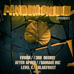 Damage Inc - Pandemonium Ft Slewdada & Lee Br11 (AfterApheX Remix) (DVS009) - OUT NOW