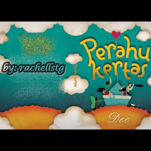 Perahu Kertas - Rachel Febriani