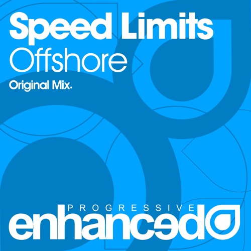 Speed Limits - Offshore (Original Mix) [OUT NOW]