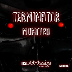 Montaro - Terminator (Original Mix) OUT NOW!
