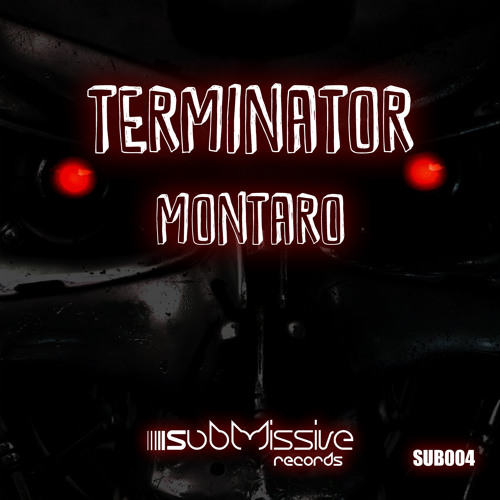 Montaro - Terminator (Original Mix) OUT NOW!