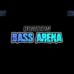 Horizon bass arena