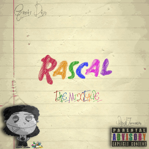 U Dont Wanna Fuk With The Rascal(Remix)