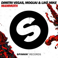 Dimitri Vegas & Like Mike Ft. Moguai - Mammoth (SkyWalker Remix)