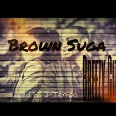 Brown Suga (slow)