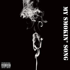 My Smokin' Song (feat. Corleone P)