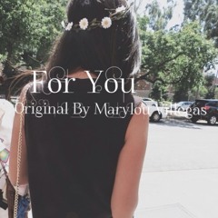 For You x Marylou Villegas (Original)