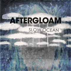 AFTERGLOAM- "Cycles"