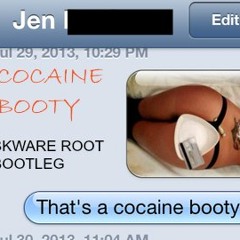 Cocaine Booty