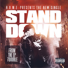 7double - Stand Down (Prod. By Kajmir Royale)