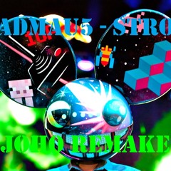 Deadmau5 - Strobe (JOHO Remake) Free Download