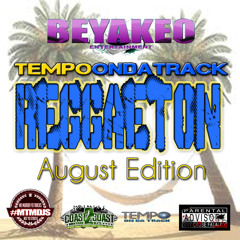 TempO Reggaeton Mix (Beyakeo A