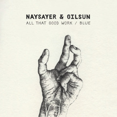 Naysayer & Gilsun - Blue (Eliphino Remix)