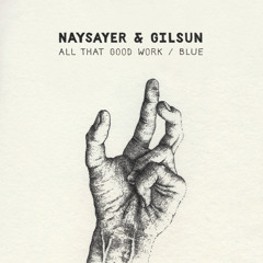 Naysayer & Gilsun - Blue