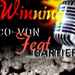 Co-Von ~ Winning (feat. Cartier)