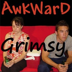 Awkward - Grimsy