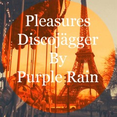 Pleasures Discojägger