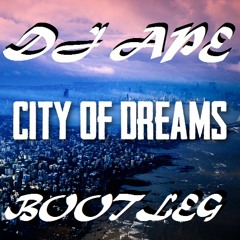 Alesso - City Of Dream (DJ Ape Bootleg)